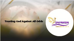 Trusting God Against All Odds